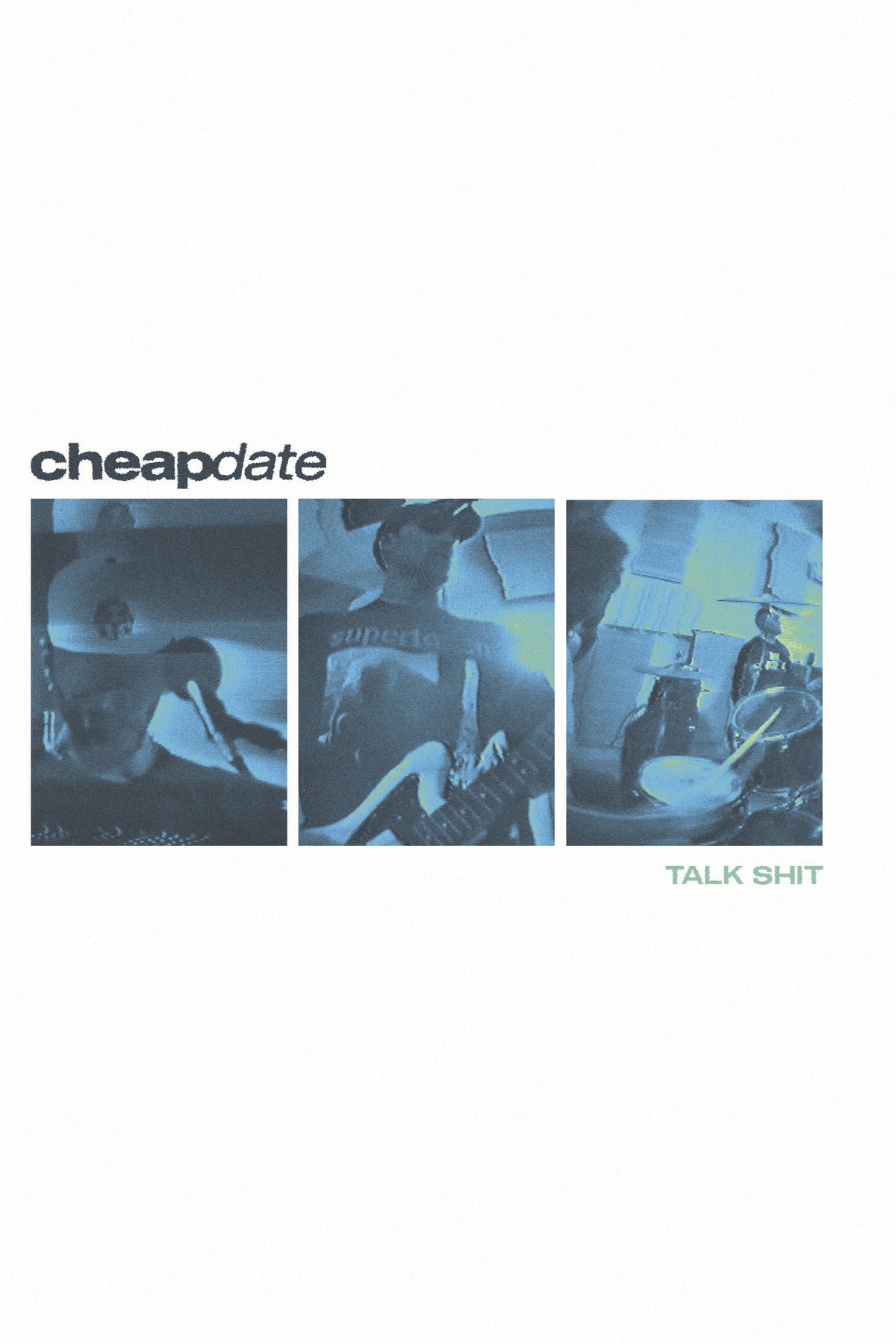 CHEAP DATE ANNOUNCE NEW SINGLE “TALK SHIT” — OUT OCTOBER 28TH