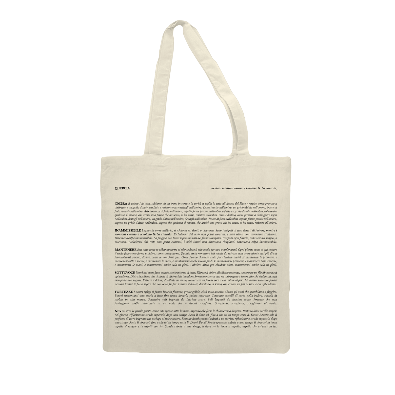 Quercia "Mentre I Monsoni Curano e Scuotono L'Erba Rimasta," "Kit" Tote Bundle
